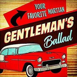 Gentlemans Ballad Chords by Your Favorite Martian