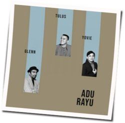 Adu Rayu Chords by Yovie Tulus Glenn