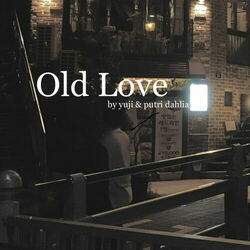 Old Love by Yuji