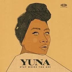 Stay Where You Are Chords by Yuna