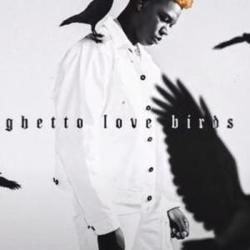 Ghetto Love Birds by Yung Bleu
