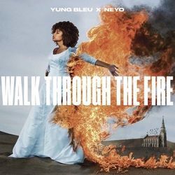 Walk Through The Fire Chords by Yung Bleu