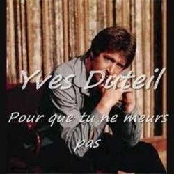 Pour Que Tu Ne Meures Pas Chords by Yves Duteil