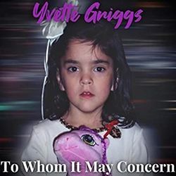 To Whom It May Concern Chords by Yvette Griggs