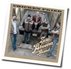 Chicken Fried  Chords by Zac Brown Band
