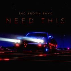 Need This Chords by Zac Brown Band