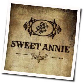 Sweet Annie Intro by Zac Brown Band