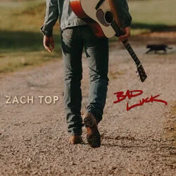 Bad Luck Chords by Zach Top