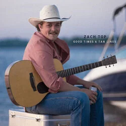 Good Times And Tan Lines Chords by Zach Top