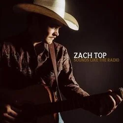 Sounds Like The Radio Chords by Zach Top