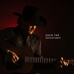 South Of Sanity Chords by Zach Top