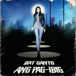 Bat Ganito Ang Pag-ibig Chords by Zack Tabudlo