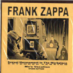 Sexual Harassment In The Workplace by Frank Zappa