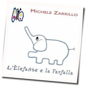 Lelefante E La Farfalla by Michele Zarrillo