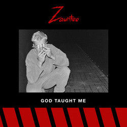 God Taught Me by Zauntee