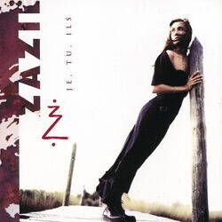 Je Tu Ils by Zazie