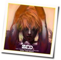 Stay The Night  by Zedd