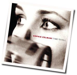 Sophie Zelmani chords for Time to kill