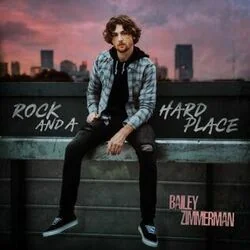 Rock And A Hard Place Chords by Bailey Zimmerman