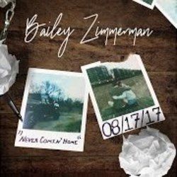 Never Comin Home Chords by Bailey Zimmerman
