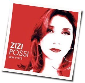 Sem Você Chords by Zizi Possi