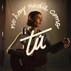 No Hay Nadie Como Tú Chords by Zoé Gotusso