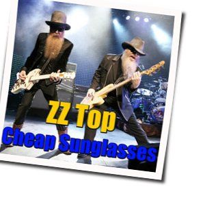 ZZ TOP: Cheap Sunglasses Guitar chords | Guitar Chords Explorer