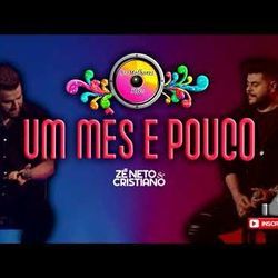 Um Mês E Pouco Chords by Zé Neto E Cristiano
